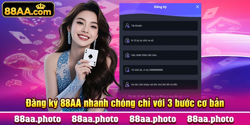Đăng ký 88AA nhanh chóng chỉ với 3 bước cơ bản